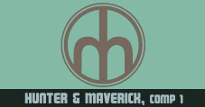 Hunter and Maverick, Comp 1